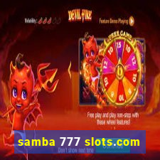 samba 777 slots.com